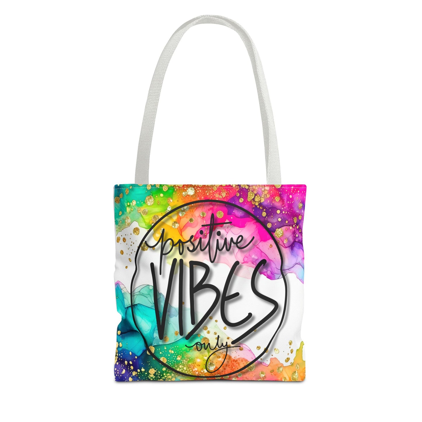 Colorful Tote Bag - Positive Vibes Only, Vibrant Tote, Happy Tote Bag, Cheerful Carryall, Fun Reusable Tote, Colorful Market Tote
