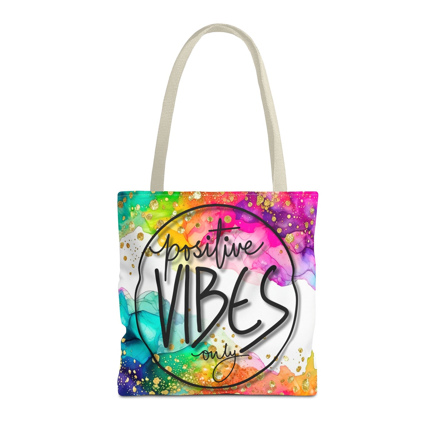 Colorful Tote Bag - Positive Vibes Only, Vibrant Tote, Happy Tote Bag, Cheerful Carryall, Fun Reusable Tote, Colorful Market Tote