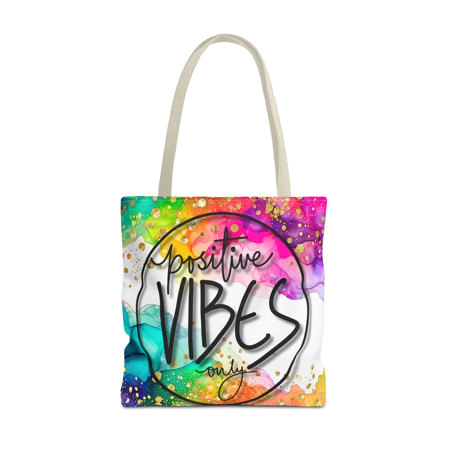 Colorful Tote Bag - Positive Vibes Only, Vibrant Tote, Happy Tote Bag, Cheerful Carryall, Fun Reusable Tote, Colorful Market Tote